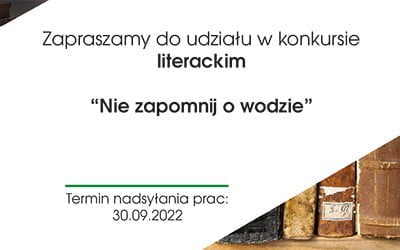 Konkurs literacki pt.: „Nie zapomnij o wodzie” w ramach projektu Hydrozagadka