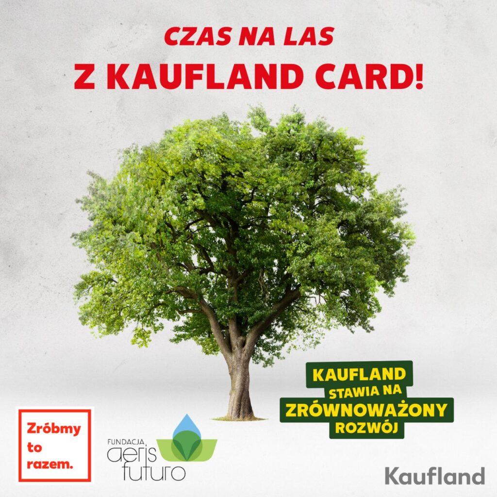 It's Time for forest with Kaufland Card!