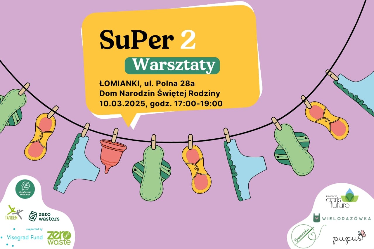 Warsztaty SuPer 2 - Zrównoważona menstruacja